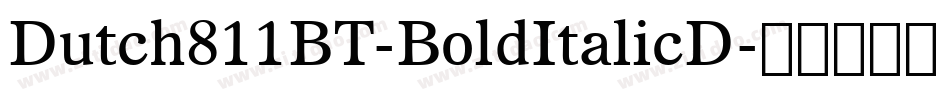 Dutch811BT-BoldItalicD字体转换