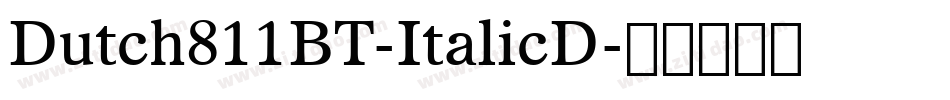 Dutch811BT-ItalicD字体转换
