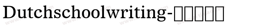 Dutchschoolwriting字体转换