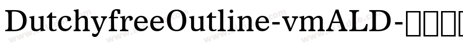DutchyfreeOutline-vmALD字体转换