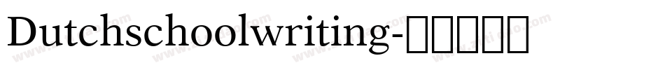Dutchschoolwriting字体转换