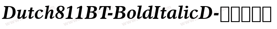 Dutch811BT-BoldItalicD字体转换