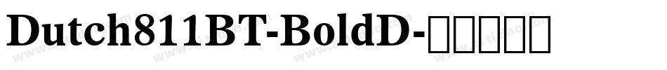 Dutch811BT-BoldD字体转换