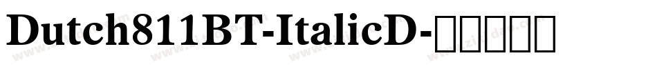Dutch811BT-ItalicD字体转换