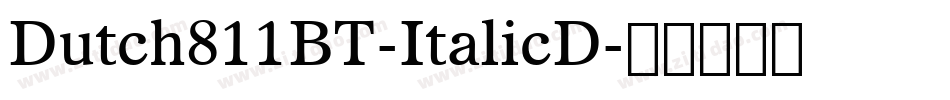 Dutch811BT-ItalicD字体转换