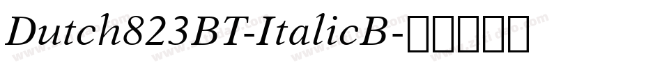 Dutch823BT-ItalicB字体转换