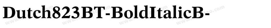 Dutch823BT-BoldItalicB字体转换