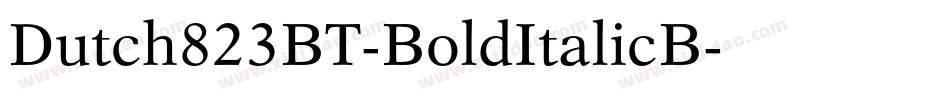 Dutch823BT-BoldItalicB字体转换