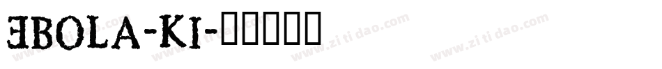 EBOLA-KI字体转换