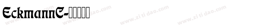 EckmannC字体转换