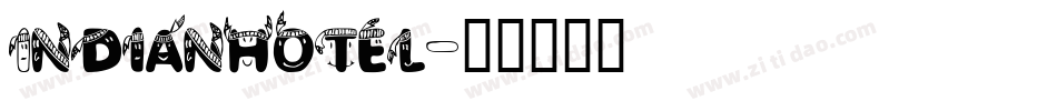 Indianhotel字体转换