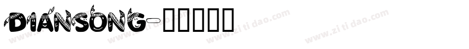diansong字体转换