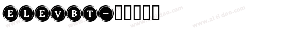 ELEVBT字体转换