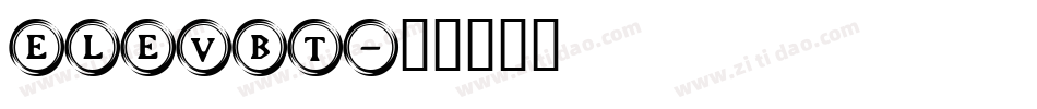ELEVBT字体转换