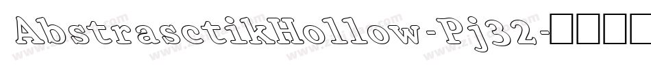 AbstrasctikHollow-Pj32字体转换