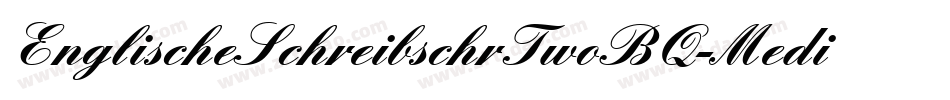 EnglischeSchreibschrTwoBQ-Medium字体转换