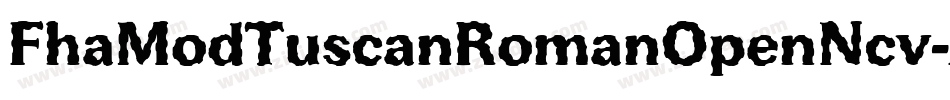 FhaModTuscanRomanOpenNcv-AW37字体转换