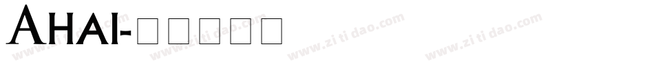 Ahai字体转换
