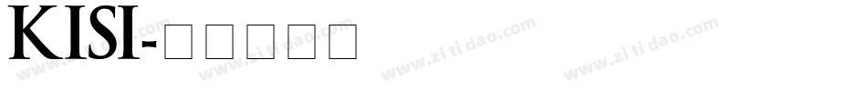 KISI字体转换
