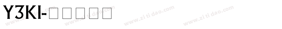 y3ki字体转换