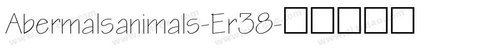 Abermalsanimals-Er38字体转换
