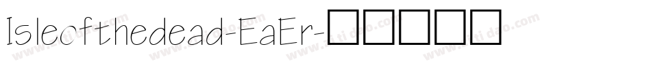 Isleofthedead-EaEr字体转换