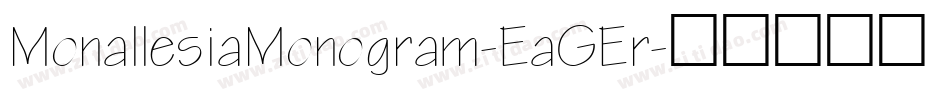 MonallesiaMonogram-EaGEr字体转换
