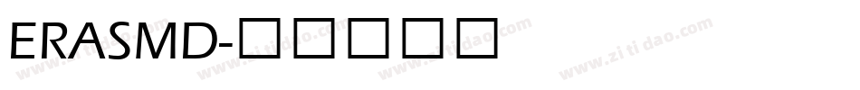 ERASMD字体转换