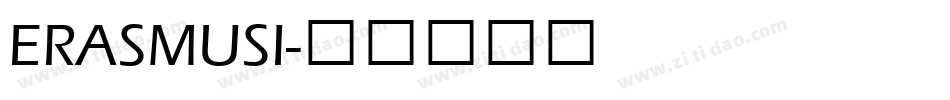ERASMUSI字体转换