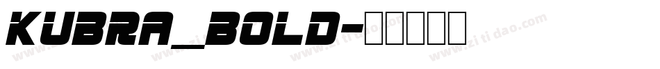 Kubra_Bold字体转换