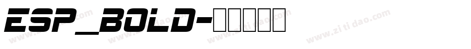 ESP_BOLD字体转换