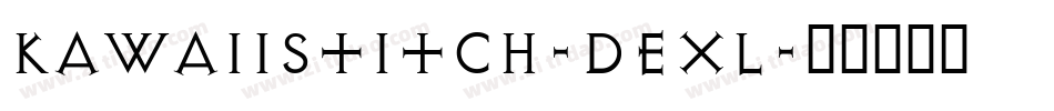 KawaiiStitch-dExl字体转换