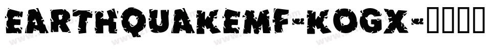 EarthquakeMf-K0GX字体转换
