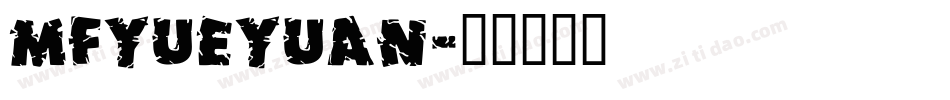 MFYueYuan字体转换