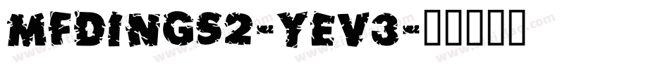 MfDings2-yEv3字体转换