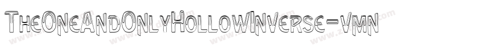 TheOneAndOnlyHollowInverse-vmnP4字体转换