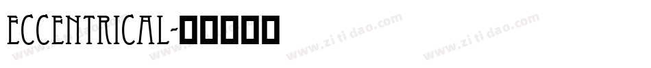 Eccentrical字体转换