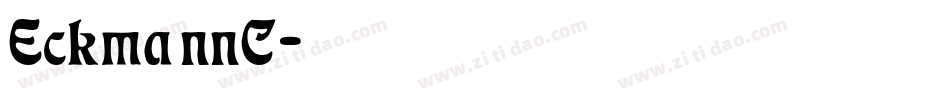 EckmannC字体转换
