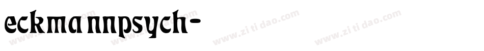 eckmannpsych字体转换
