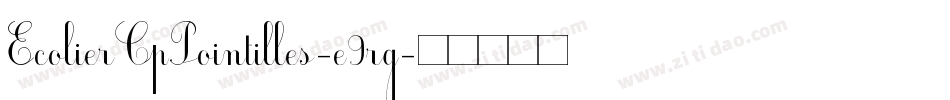 EcolierCpPointilles-e9rg字体转换