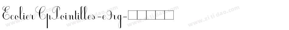 EcolierCpPointilles-e9rg字体转换