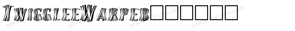 TwiggleeWarped字体转换