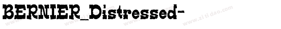 BERNIER_Distressed字体转换