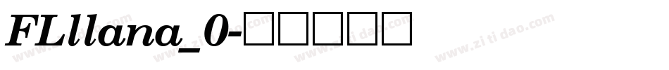 FLllana_0字体转换