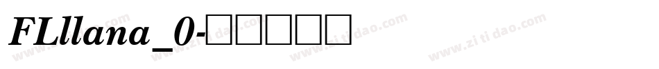 FLllana_0字体转换