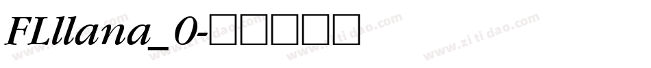 FLllana_0字体转换