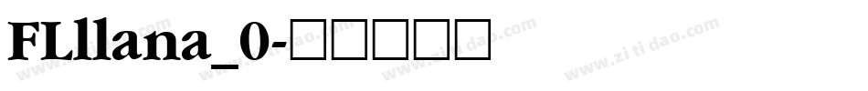 FLllana_0字体转换