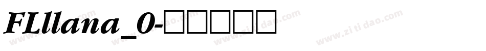 FLllana_0字体转换