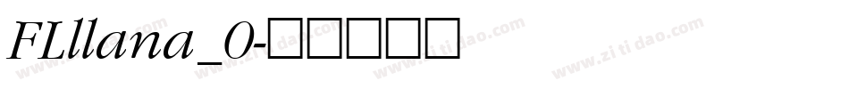 FLllana_0字体转换