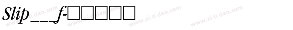 Slip___f字体转换